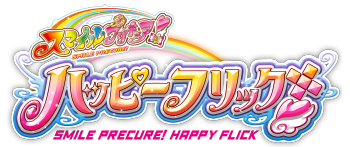 SmilePrecure! Happy Flick